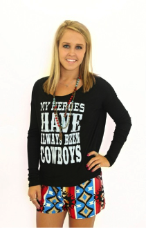 My Heroes Have Always Been Cowboys - Pistol Annie's Boutique