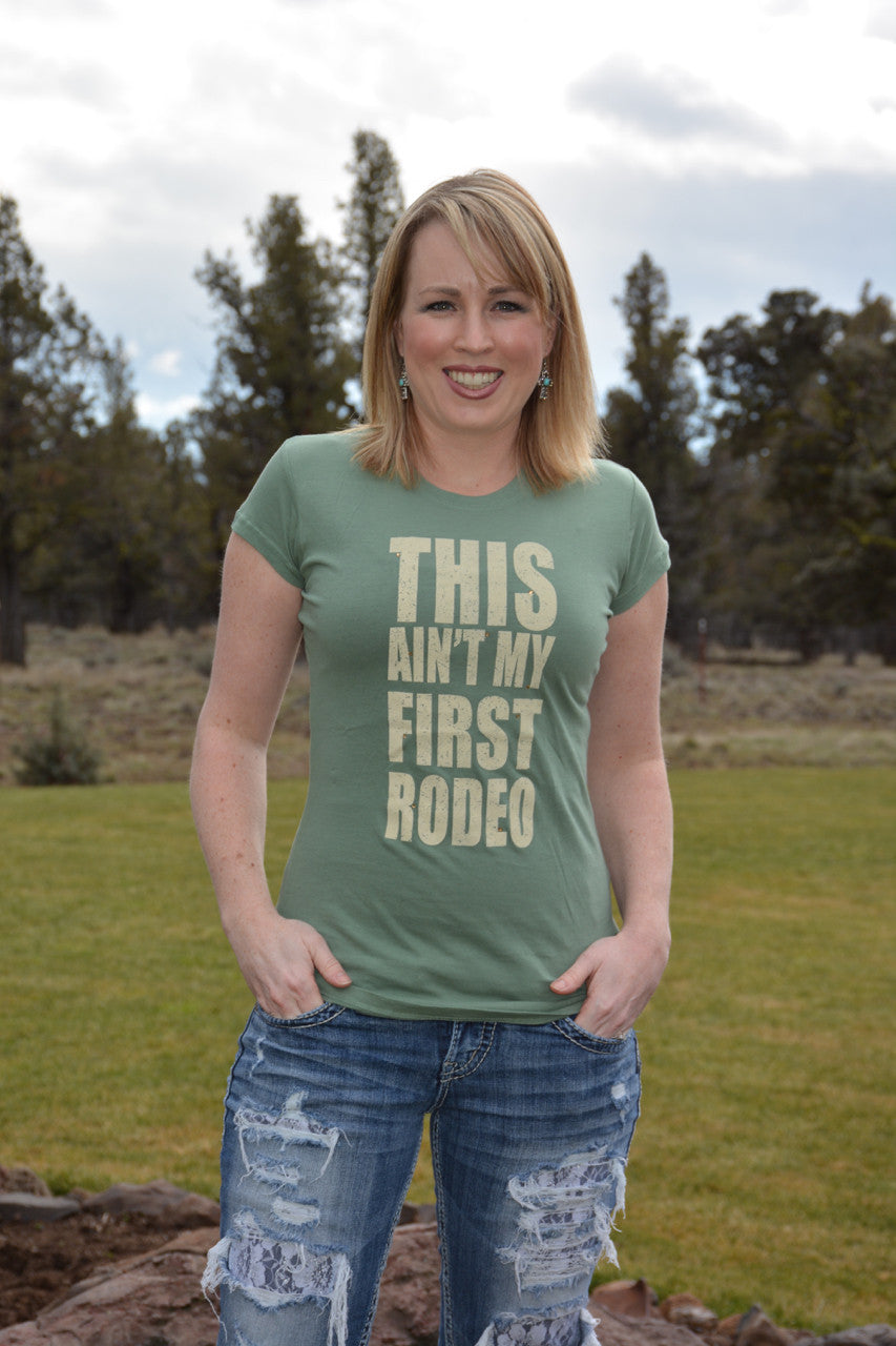 This Ain't my First Rodeo - Pistol Annie's Boutique