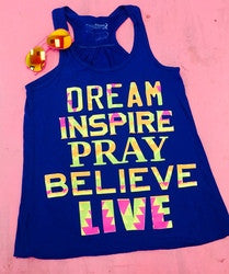 Dream, Inspire, Pray - Pistol Annie's Boutique